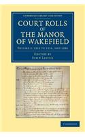 Court Rolls of the Manor of Wakefield: Volume 3, 1313 to 1316, and 1286