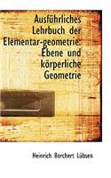 Ausf Hrliches Lehrbuch Der Elementar-Geometrie
