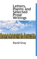 Letters, Poems and Selected Prose Writings
