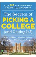 Secrets of Picking a College (and Getting In!)