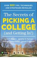 Secrets of Picking a College (and Getting In!)