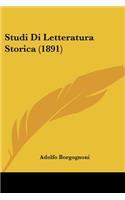 Studi Di Letteratura Storica (1891)