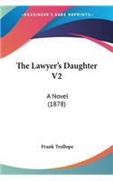 The Lawyer's Daughter V2