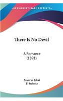 There Is No Devil: A Romance (1891)(English)