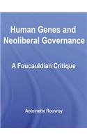 Human Genes and Neoliberal Governance