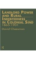Landlord Power and Rural Indebtedness in Colonial Sind