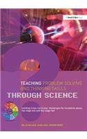 Teaching Problem-Solving and Thinking Skills Through Science