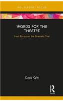 Words for the Theatre