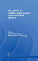 Conduct of Hostilities in International Humanitarian Law, Volume II