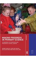 Making Progress in Primary Science
