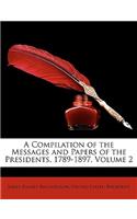 A Compilation of the Messages and Papers of the Presidents, 1789-1897, Volume 2