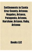 Settlements in Santa Cruz County, Arizona: Harshaw, Arizona(English)