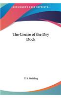 Cruise of the Dry Dock