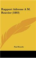 Rapport Adresse A M. Rouvier (1893)