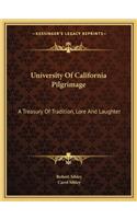 University of California Pilgrimage