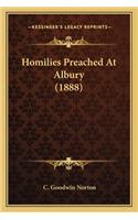 Homilies Preached At Albury (1888): (English)