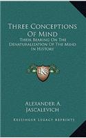 Three Conceptions Of Mind