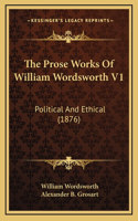 The Prose Works Of William Wordsworth V1