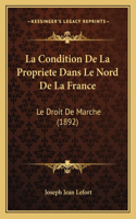 La Condition De La Propriete Dans Le Nord De La France