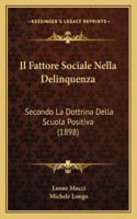Il Fattore Sociale Nella Delinquenza