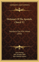 Dictionary Of The Apostolic Church V2