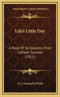 Life's Little Day