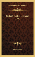 Das Buch Von Der Lex Heinze (1900)