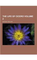 The Life of Cicero Volume 2