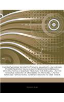 Articles on United Nations Security Council Mandates, Including: United Nations Iraq "Kuwait Observation Mission, International Criminal Tribunal for