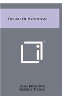 The Art Of Hypnotism
