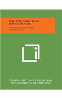 1946-1947 Fisher Body Service Manual