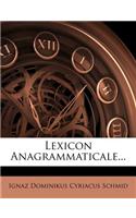 Lexicon Anagrammaticale...