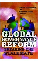 Global Governance Reform: Breaking the Stalemate