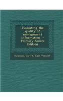Evaluating the Quality of Management Information