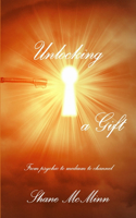 Unlocking a gift-from psychic to medium to channel