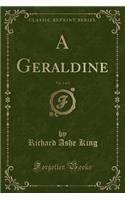A Geraldine, Vol. 1 of 2 (Classic Reprint)