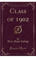 Class of 1902 (Classic Reprint)