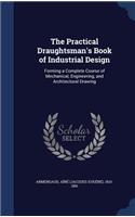 The Practical Draughtsman's Book of Industrial Design
