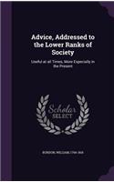 Advice, Addressed to the Lower Ranks of Society