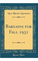 Bargains for Fall 1931 (Classic Reprint)