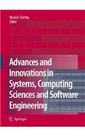 Advances and Innovations in Systems, Computing Sciences and Software Engineering