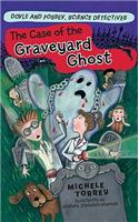 Case of the Graveyard Ghost