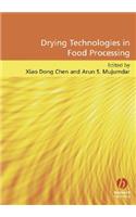 Drying Technologies in Food Processing