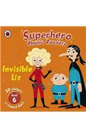 Superhero Phonic Readers: Invisible Liz