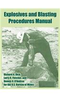 Explosives and Blasting Procedures Manual