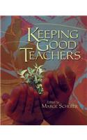 Keeping Good Teachers