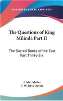 The Questions of King Milinda Part II