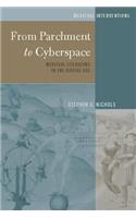 From Parchment to Cyberspace