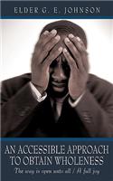 An Accessible Approach to Obtain Wholeness
