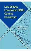 Low-Voltage Low-Power CMOS Current Conveyors